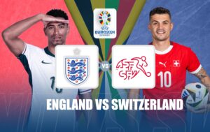 Euro 2024 quarter finals - England vs Switzerland