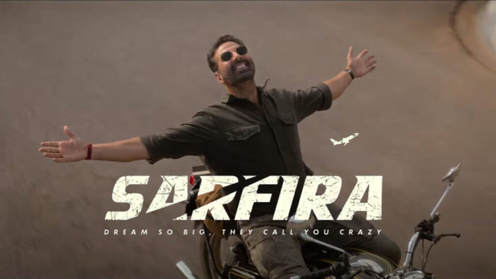 Sarfira is releasing on 12 July - सरफिरा सिनेमाघरों में 12 जुलाई से : अक्षय की Super बेहतरीन अदाकारी